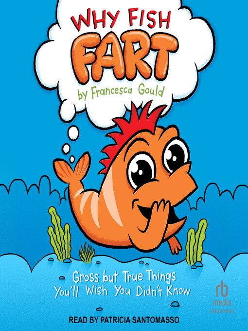Title details for Why Fish Fart by Francesca Gould - Available